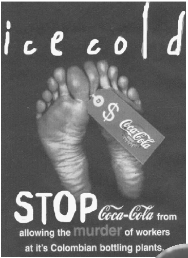 Постер Колумбийской Сети Действия (Colombia Action Network). Текст: ''Морозильник. Остановите Кока-Колу в ее попустительстве убийствам рабочих на её колумбийском разливочном заводе''